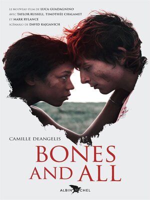 cover image of Bones & all